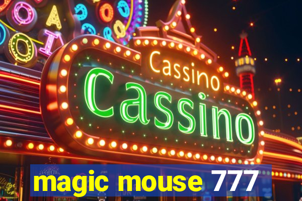 magic mouse 777